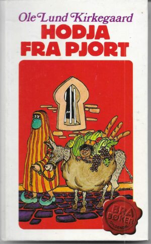 Kirkegaard, Ole Lund: Hodja fra Pjort