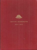 Løiten Sparebank 1855 - 1955