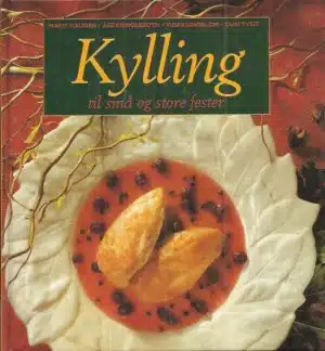 Kylling til små og store fester