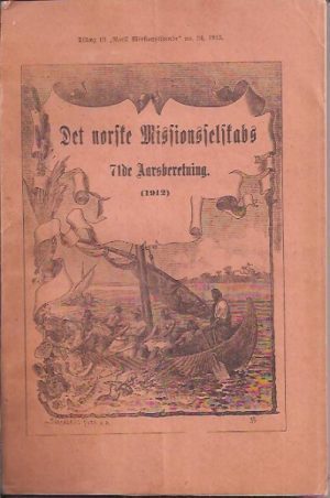 Det norske Missionselskabs 71de aarsberetning (1912)