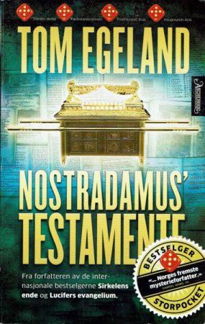 Egeland, Tom: Nostradamus' testamente