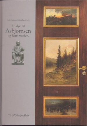 En dør til Asbjørnsen og hans verden
