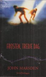 Frosten, tredje dag