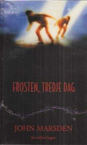 Frosten, tredje dag