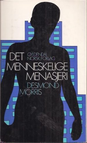 Det menneskelige menasjeri. Oversatt av Nils Lie