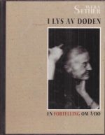 I lys av døden - en fortelling om å dø