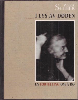 I lys av døden - en fortelling om å dø