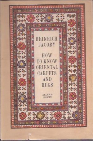 How to know oriental carpets and rugs. Illustrert i s/hv og farger