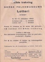 Folkemuseets Lotteri. 63de trekning 4de til11te oktober 1941 under politiets ledelse. Gevinstfortenelse