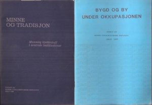 Lokalhistorisk litteratur 1969 - 1984, Minne og tradisjon. Munnleg kjeldestoff i sentrale institusjonar, Bygd og by under okkupasjonen