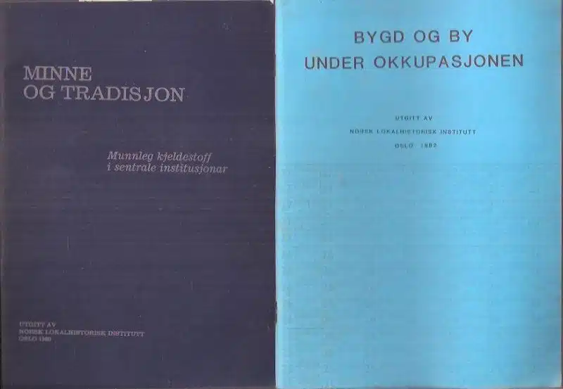 Lokalhistorisk litteratur 1969 - 1984, Minne og tradisjon. Munnleg kjeldestoff i sentrale institusjonar, Bygd og by under okkupasjonen