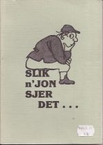 Slik n'Jon sjer det...    Tanker frå 'om Jon Busletten