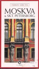 Turen går til Moskva & Skt. Petersborg