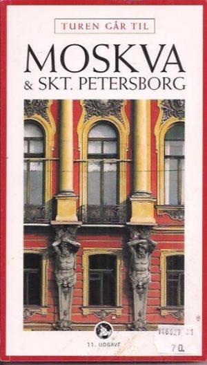 Turen går til Moskva & Skt. Petersborg