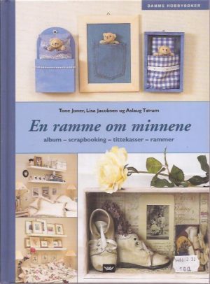 En ramme om minnene - album - scrapbooking - tittekasser - rammer
