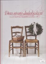 Den store Juleboken. Bo Bedres beste ideer 2011