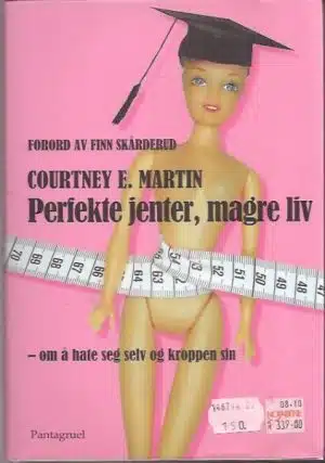 Perfekte jenter, magre liv - om å hate seg selv og kroppen sin