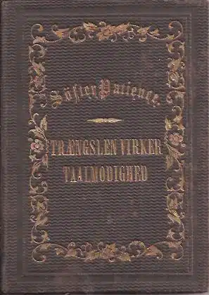 Trængslen virker taalmodighed