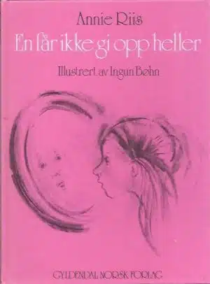 En får ikke gi opp heller