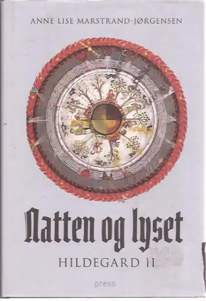 Natten og lyset. Hildegard II
