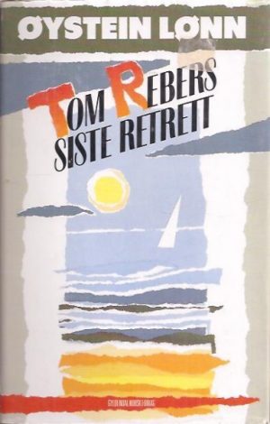 Tom Rebers siste retrett. Roman