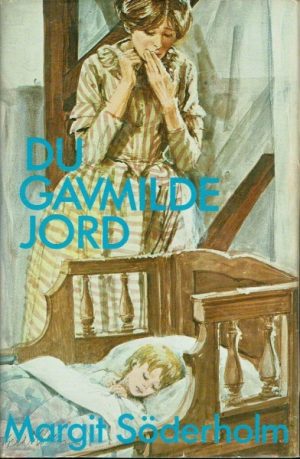 Du gavmilde jord  bind 2