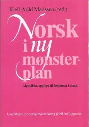 Norsk i ny mønsterplan