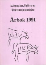 Ringsaker, Veldre og Brøttum historielag - Årbok 1991