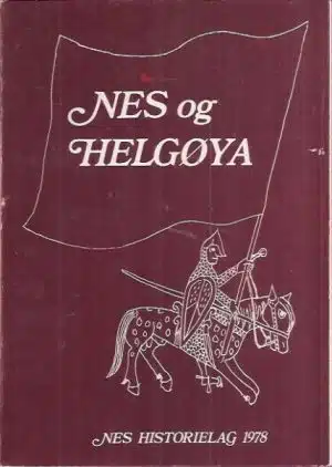 Nes og Helgøya. Lokalhistorisk skrift 1978
