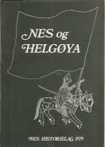 Nes og helgøya. Lokalhistorisk skrift 1979