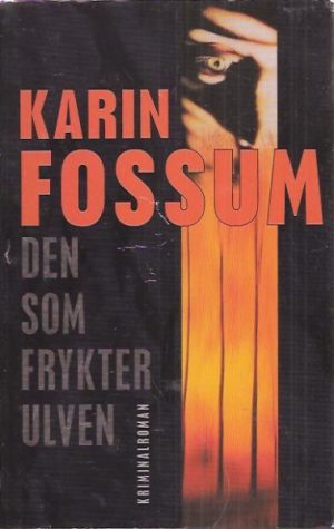 Den som frykter ulven