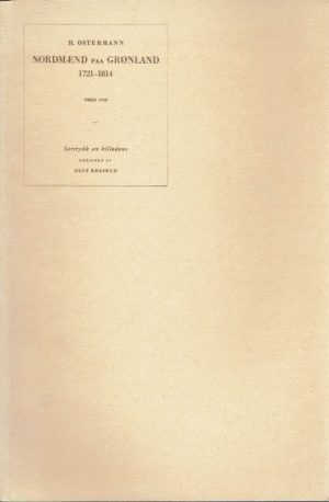 Nordmænd paa Grønland 1721-1814. Særtrykk av billedene