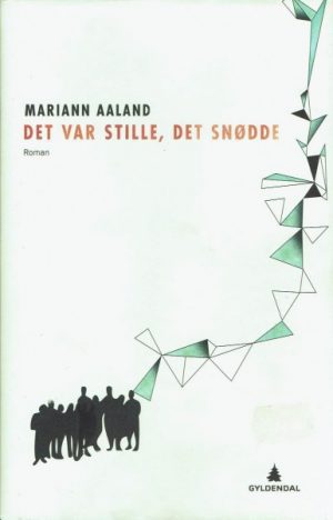 Det var stille, det snødde. Roman