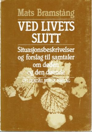 Ved livets slutt.