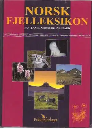 Norsk fjellleksikon. Fastlands-Norge og Svalbard