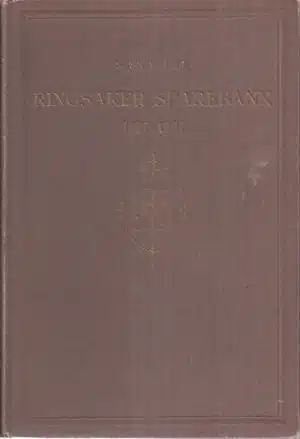 Ringsaker Sparebank 1847-1927