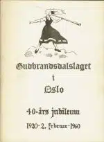 Gudbrandsdalslaget i Oslo. 40-års jubileum 1920 -2.februar - 1960