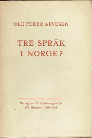 Tre språk i Norge ?