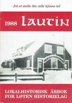 Lautin 1988. Lokalhistorisk årbok for Løten Historielag