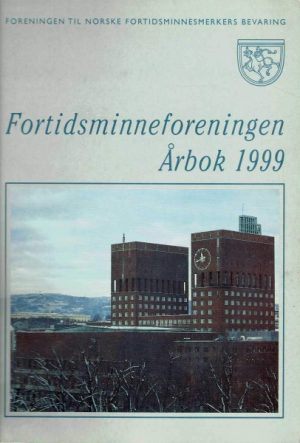 Fortidsminneforeningen årbok 1999 -153. årgang