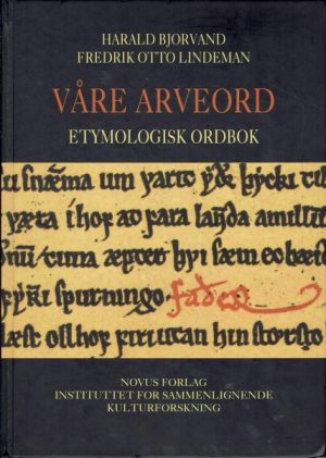 Våre arveord. Etymologisk ordbok