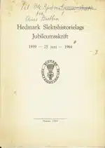 Hedmark Slektshistorielags Jubileumsskrift 1939 25. juni - 1964