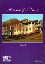 Minner ifrå Vang 2015. Årbok nr. 31
