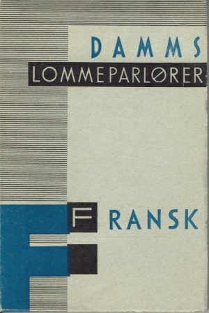 DAMMS lommeparlører. Norsk - Franks, Fransk - Norsk