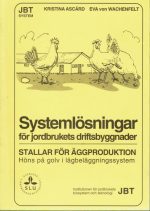 Systemlösningar för jordbrukets driftsbyggnader. Stallar för äggproduktion. Höns på golv i lågbeläggningssystem