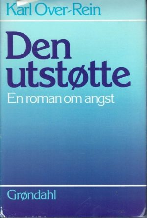 Den utstøtte - en roman om angst