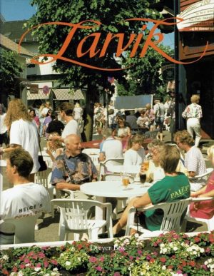 Larvik. Liv og landskap