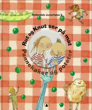 Rut og Knut ser på mat - Pannekaker og poteter