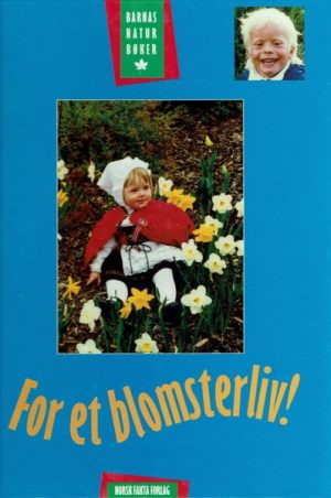 For et blomsterliv!