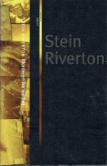 Riverton, Stein: Morderen fra mørket